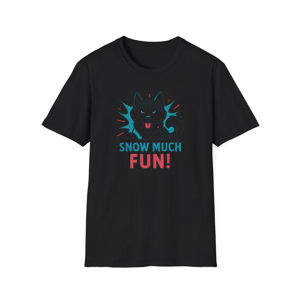 Snow Much Fun T-Shirt