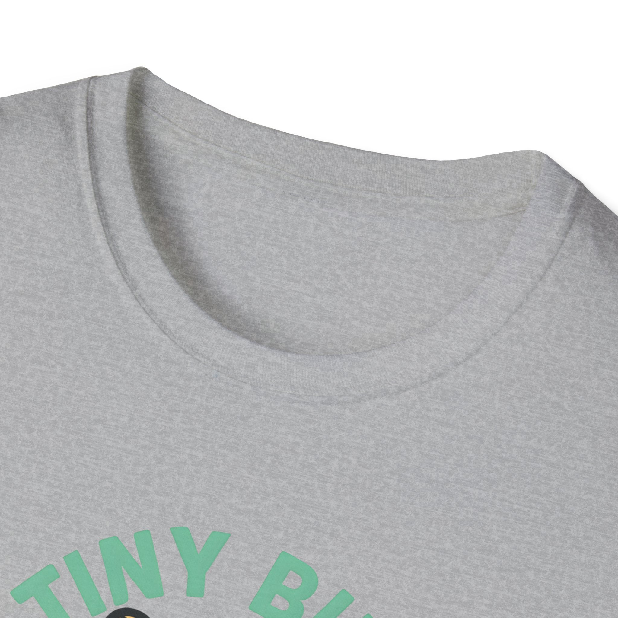Tiny But Mighty T-Shirt