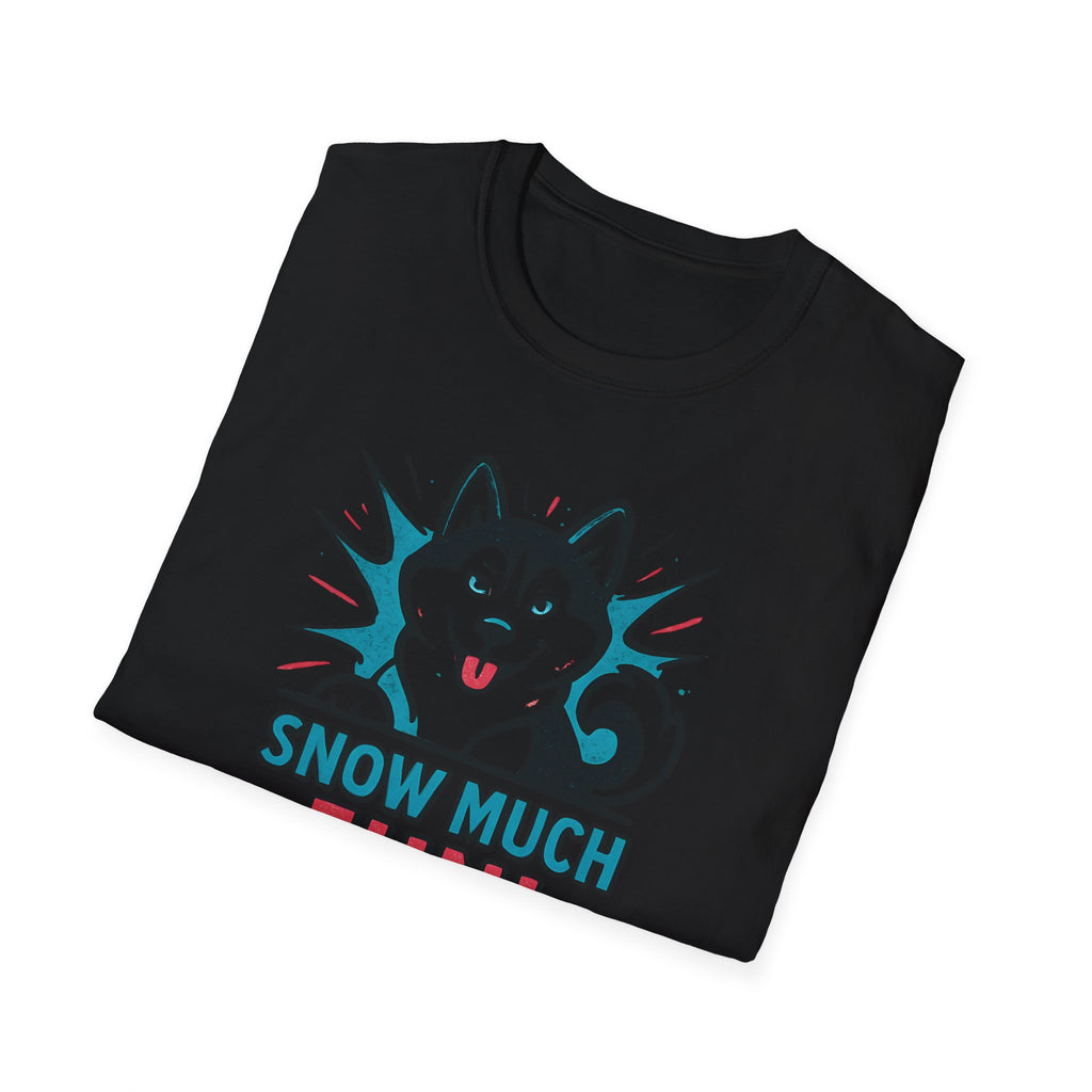 Snow Much Fun T-Shirt